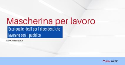 mascherina per lavoro