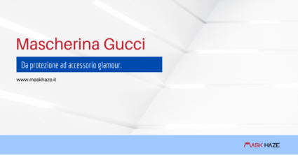 Impatto della mascherina Gucci