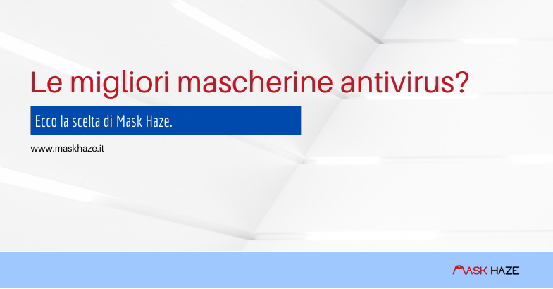 Le migliori mascherine antivirus sul nostro store