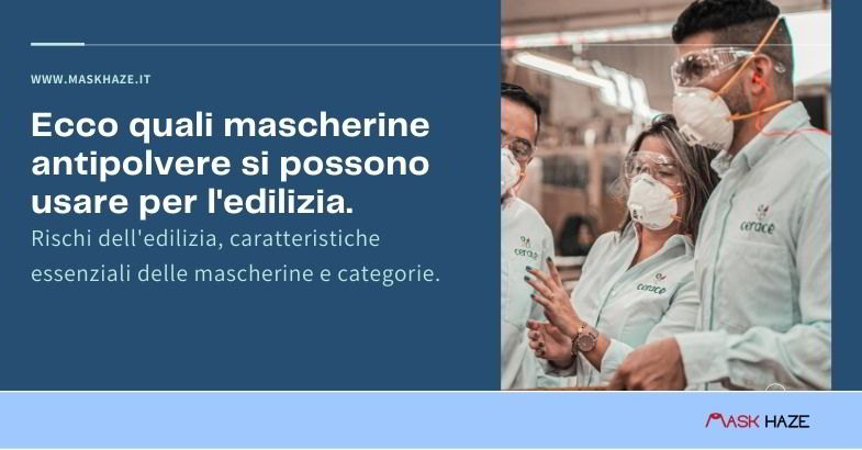 Mascherine antipolvere per l'edilizia: come sceglierle.