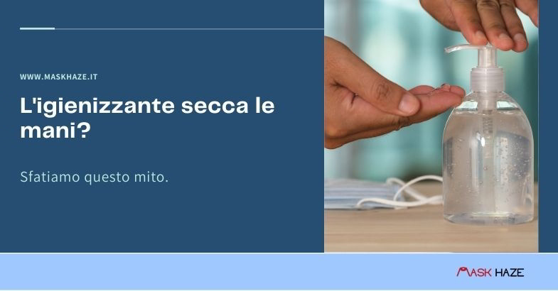 L'igienizzante mani secca le mani o no