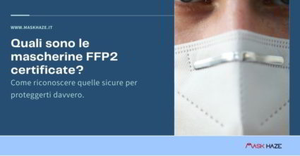 scopri quali sono le mascherine ffp2 certificate