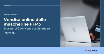 vendita online mascherine ffp3 perché è conveniente