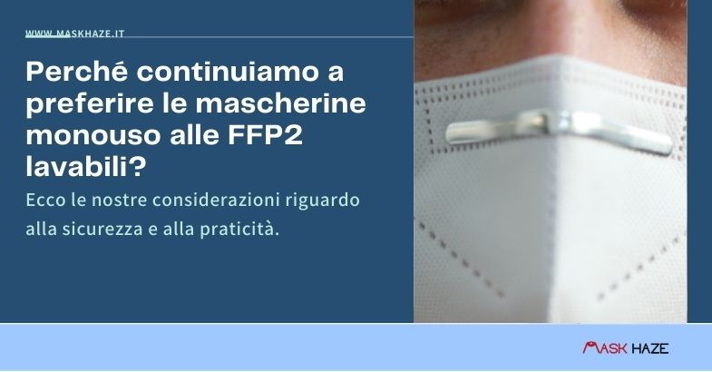 mascherine ffp2 lavabili e monouso a confronto