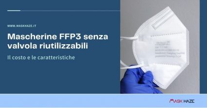 Tutto sulle mascherine FFP3 senza filtro e riutilizzabili