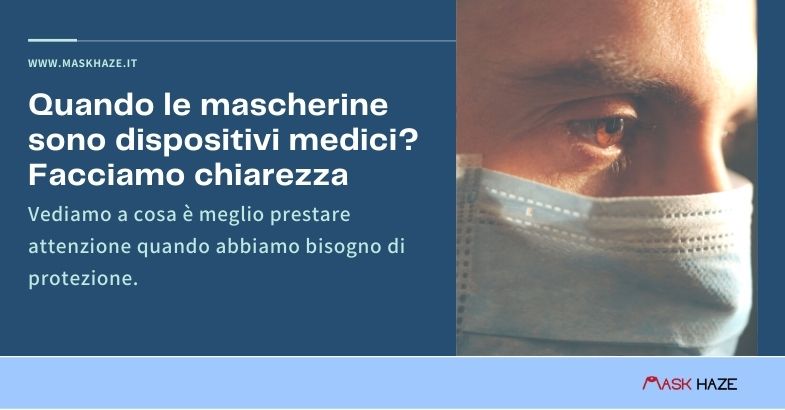 Mascherine dispositivi medici