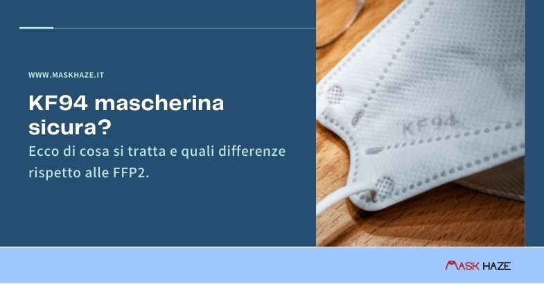 Mascherina KF94: di cosa si tratta?