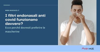 I filtri endonasali anti covid funzionano davvero?