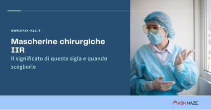 Mascherine chirurgiche IIR: il significato della sigla