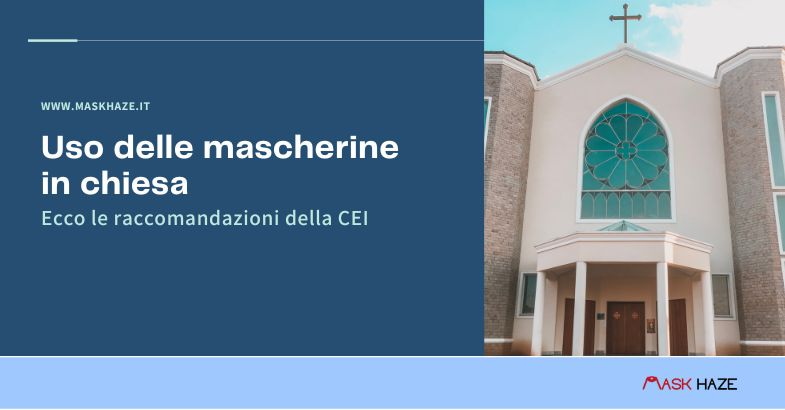 Le raccomandazioni della CEI sull'uso delle mascherine in chiesa